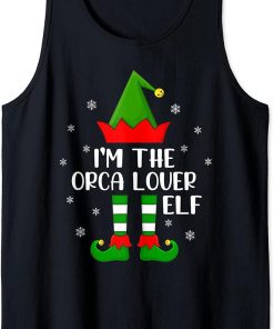 Matching Family Funny I"m The Orca Lover Elf Christmas Tank Top